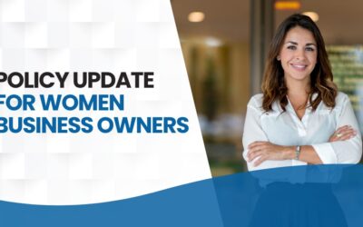 Policy Update for Women Business Owners