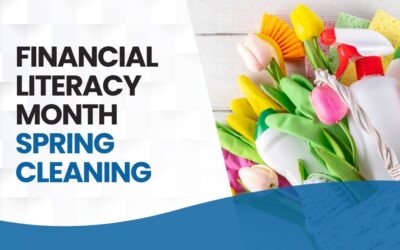 Financial Literacy Month: Spring Cleaning Your Business Finances